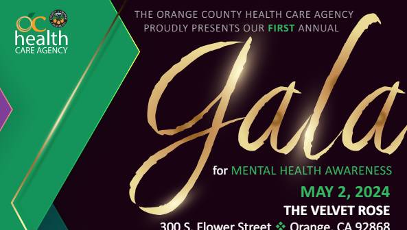 OC Health Care Agency’s First Annual Gala for Mental Health Awareness